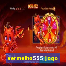 vermelho555 jogo